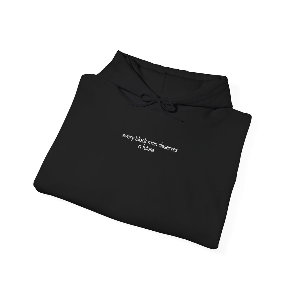 Every Black Man Deserves A Future | Hoodie